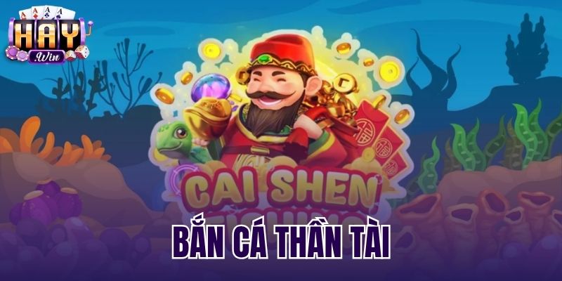 Bắn Cá Thần Tài - Tỷ Lệ Thưởng Boss X300 Tại Haywin