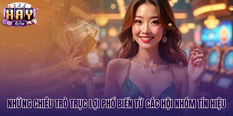 Thủ đoạn lừa đảo tinh vi từ các nhóm kéo Haywin