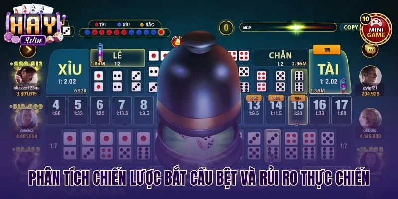 Chiến lược bắt cầu bệt thông minh và kiểm soát nhịp cược