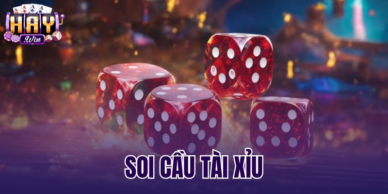 Soi Cầu Tài Xỉu - Cách Đọc Bảng Phiên Chuẩn Tại Haywin